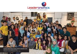 HUMAN RESOURCE EXCELLENCE AWARDS 2015
Submission by Leaderonomics
Category: Small Employer of the Year
 