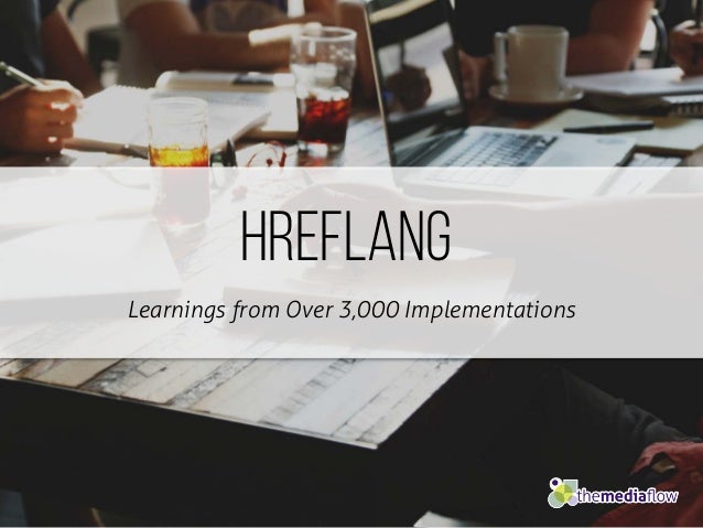 hreflang for international seo lessons from 3 000 implementations