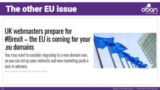 @IAmTheLaserHawk | obaninternational.com20
The other EU issue
 