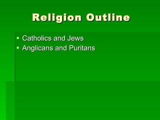 Religion Outline ,[object Object],[object Object]