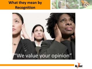 What they mean by
Recognition

 