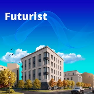 Futurist
 