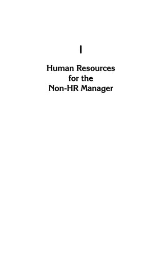 I
Human Resources
for the
Non-HR Manager
 