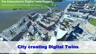 City creating Digital Twins
 