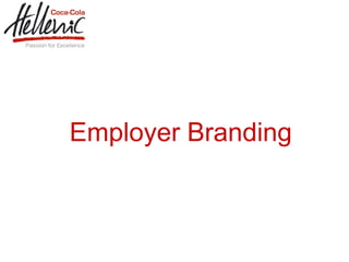 Employer Branding
 