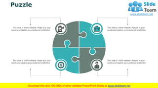 Puzzle 48
This slide is 100% editable. Adapt it to your
needs and capture your audience's attention.
This slide is 100% ed...