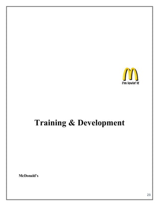 23
Training & Development
McDonald’s
 