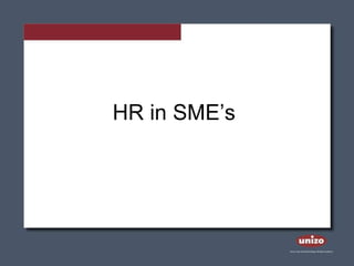 HR in SME’s
 