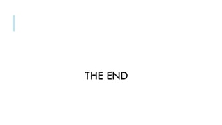 THE END
 