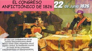 EL CONGRESO
ANFICTIÓNICO DE 1826
 