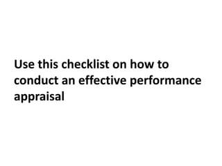 Use this checklist on how to conduct an effective performance appraisal