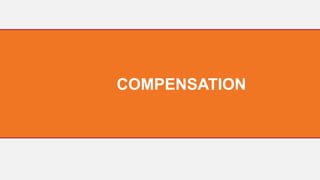 COMPENSATION
 
