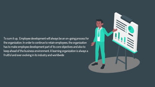 Why Employee Development is Important? | PPTX