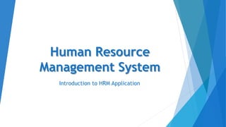 Introduction to HRM Application
 