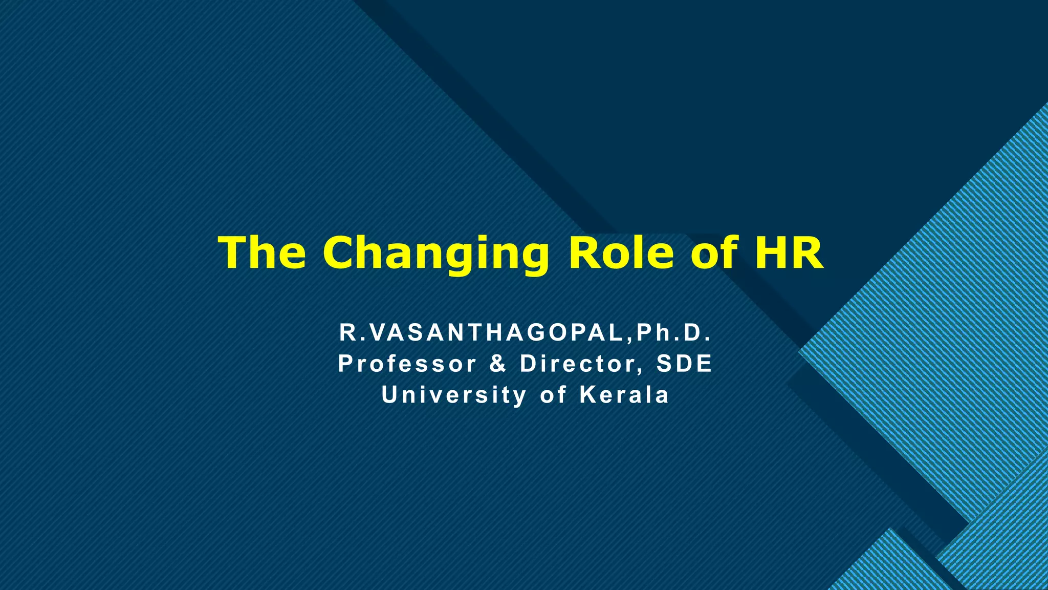 The Changing Role of HR PPT