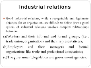 Industrial relations
 