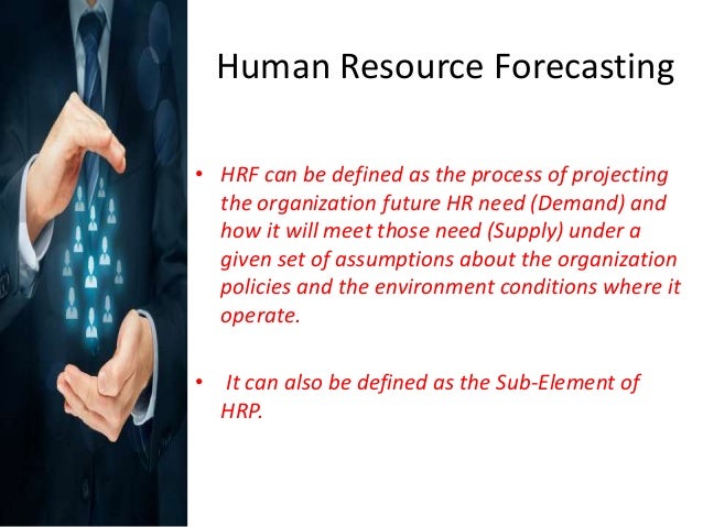 Human Resource Planning Forecasting Hr Demand Hr Supply Recru