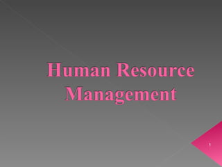 Human Resource Management ( competitive advantage)