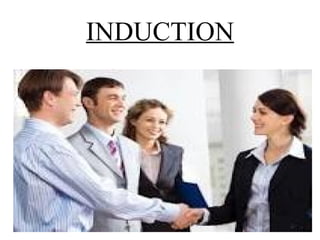INDUCTION
 