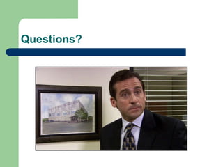 Questions? 