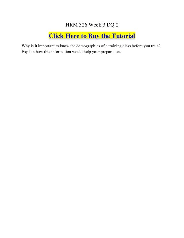 hrm 326 week 2 dq 1 For more course tutorials visit wwwuophelpcom hrm 326 week 1 individual assignment organizational focus and goals hrm 326 week 1 dq 1 hrm 326. hrm 326 week 2 dq 1 For more course tutorials visit wwwuophelpcom hrm 326 week 1 individual assignment organizational focus and goals hrm 326 week 1 dq 1 hrm 326.