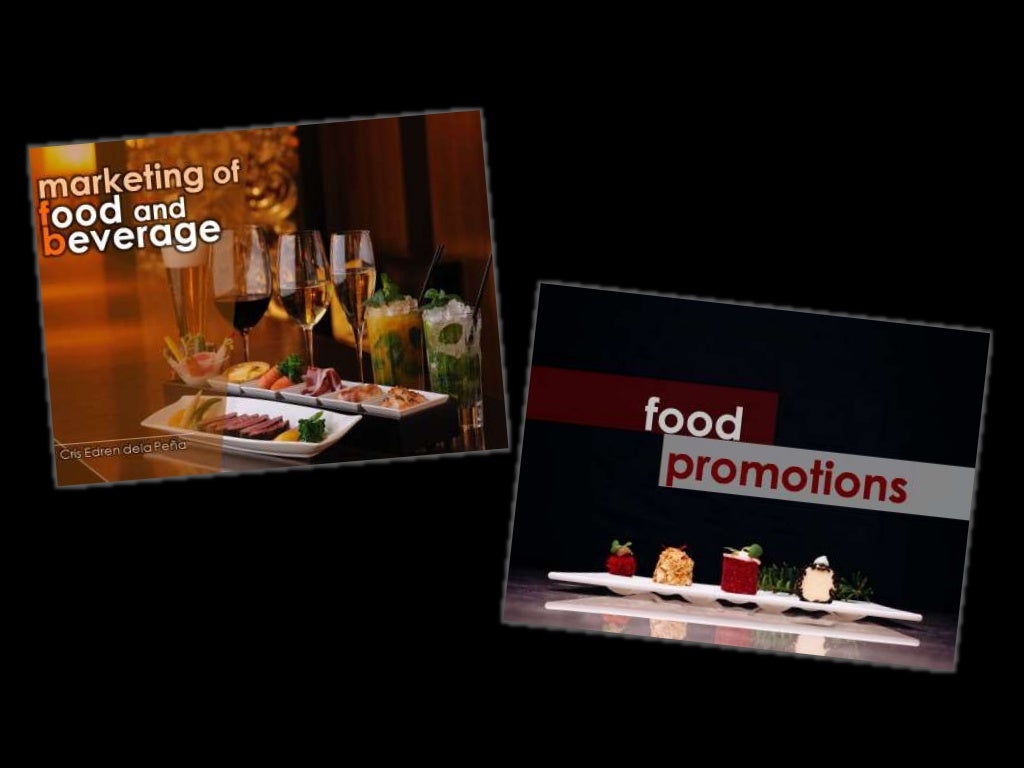 Marketing and Promotions of Food and Beverage