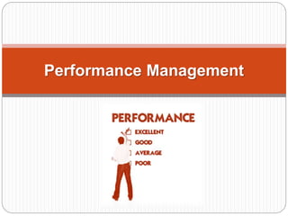 Performance Management
 