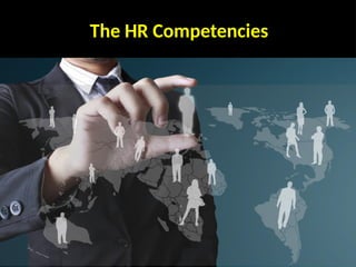 The HR Competencies
 