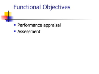 Functional Objectives Performance appraisal Assessment 