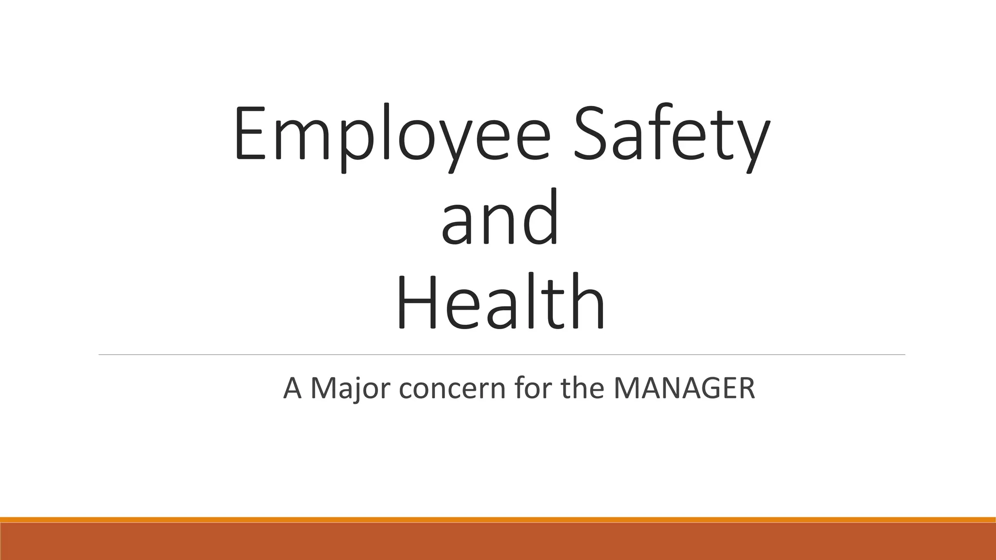 Employee safety and health PPT