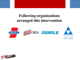 Following organizations
arranged this intervention
 