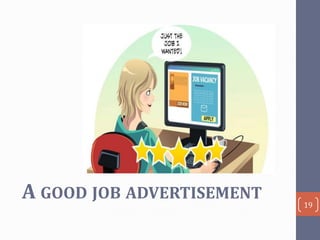 A GOOD JOB ADVERTISEMENT

19

 