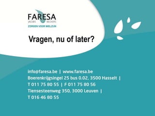 Vragen, nu of later?
 