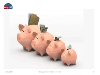 24/06/2014 Bevlogenheid in tijden van crisis 3
 