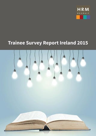 Trainee Survey Report Ireland 2015
 