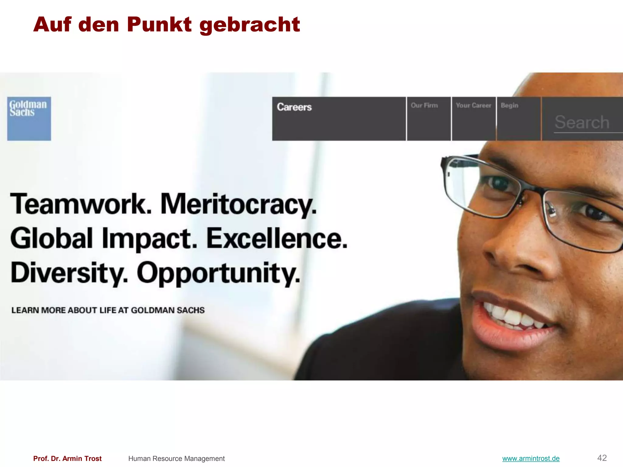 Auf den Punkt gebracht




Prof. Dr. Armin Trost   Human Resource Management   www.armintrost.de   42
 