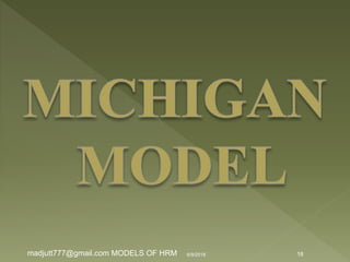 18madjutt777@gmail.com MODELS OF HRM 6/9/2016
 