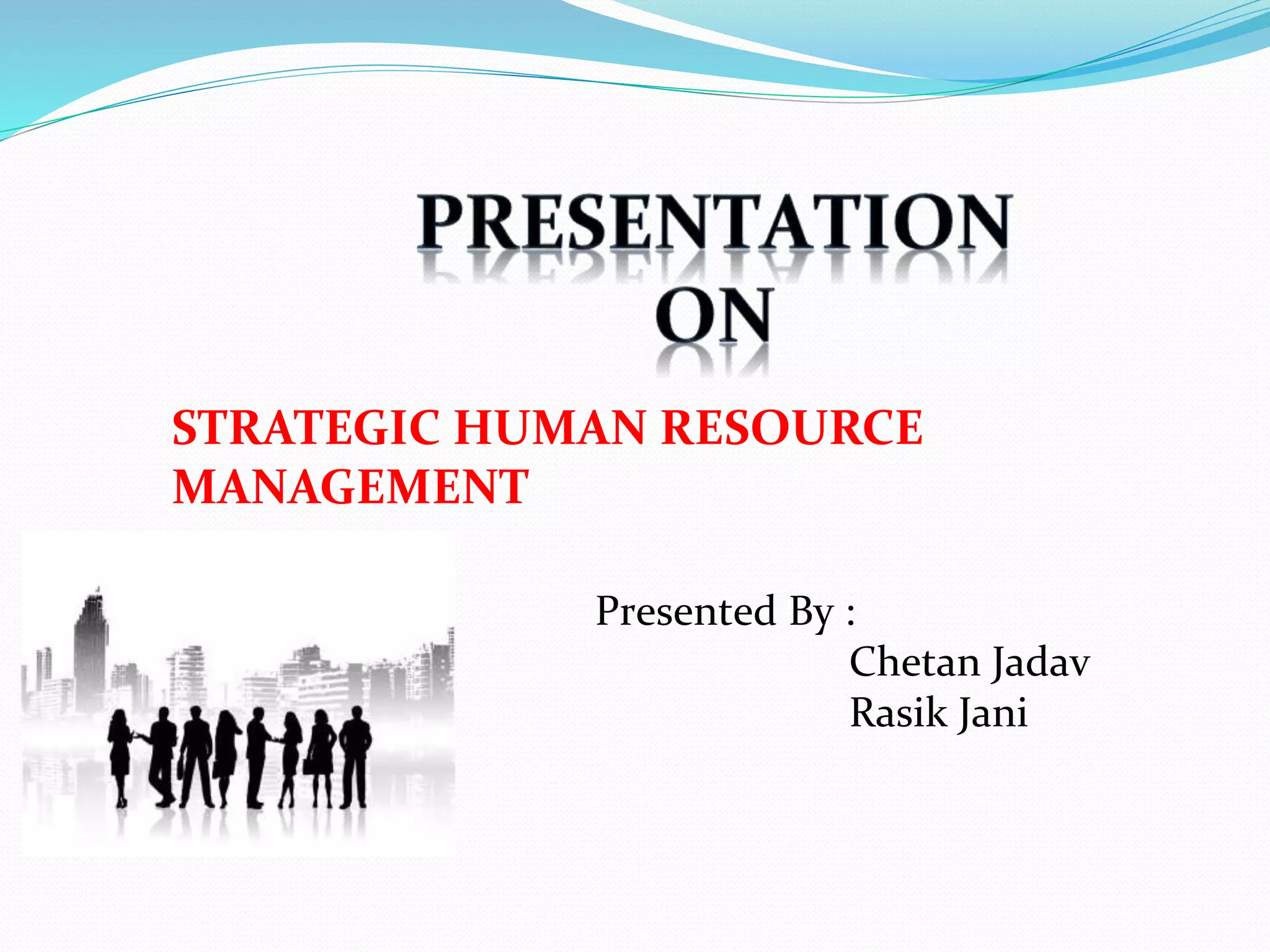 Human Resource management strategic planning | PPTX