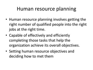 Human Resource Planning Recruitment and Selection