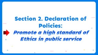 Section 2. Declaration of
Policies:
 