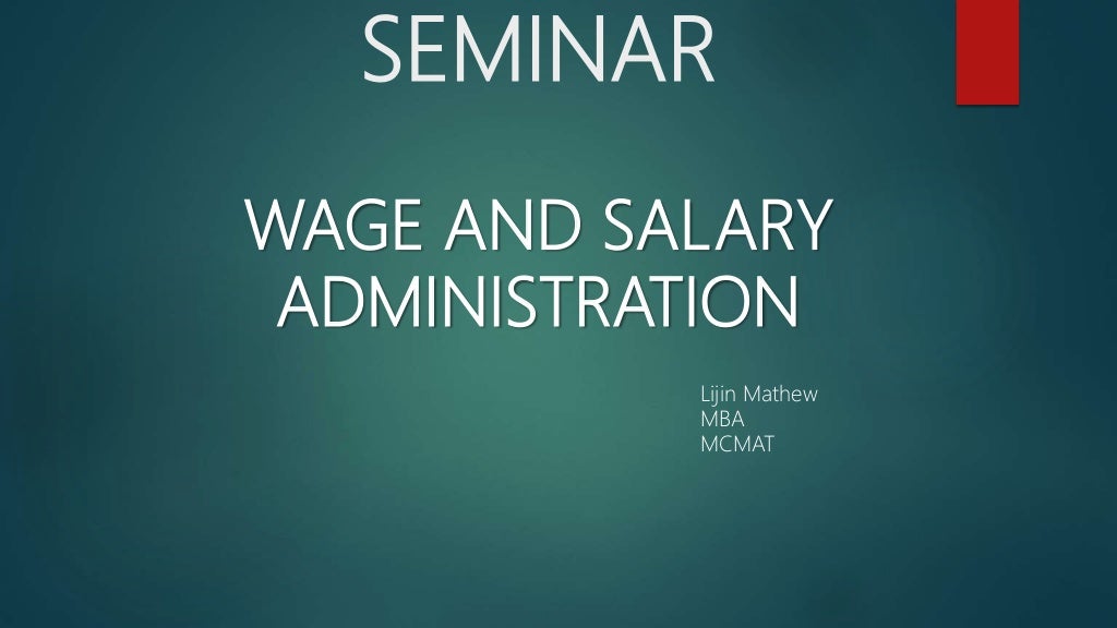 Wage And Salary Administration