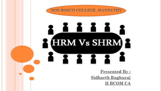 Hrm vs Shrm | PDF