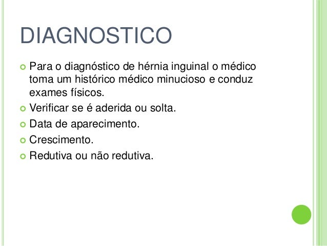 Hernia inguinal causas Hernia inguinal causas