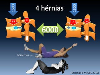 ?
>
30
6000
1500
1500
(Marshall e McGill, 2010)
85
15
Isométrico,
 