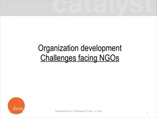 Organization development Challenges facing NGOs 