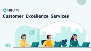 Customer Excellence Services
 