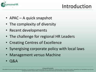 HR compliance may include adherence to legal, conventional and/or cultural obligations