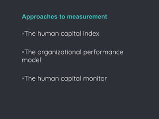 Measuring Human Capital's contribution to Enterprise Goals | PPTX