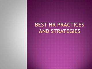 Best HR Practices and strategies 