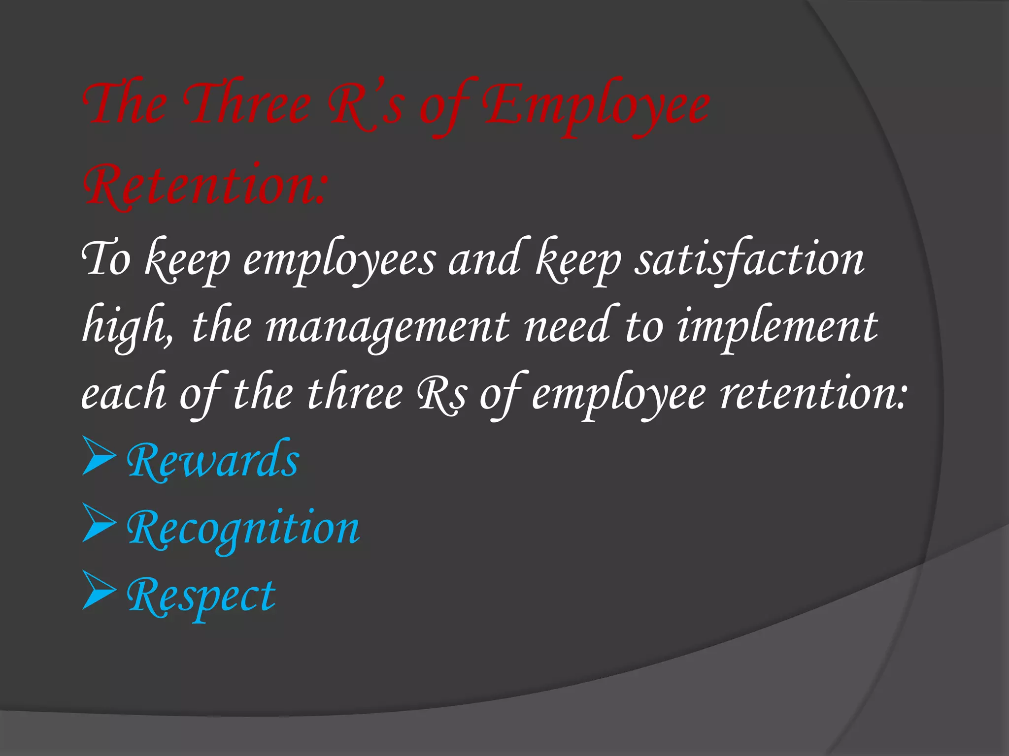  Retention is not a particularly formal process. Instead, it focuses on maintaining a welcome environment, member morale, and organizational progress.What is Employee Retention?Employee retention is a process in which the employees are encouraged to remain with the organization for the maximum period of time or until the completion of the project.Definition of Employee Retention:According to Get Les Mckeown’semployee retention is define as “ effective employee retention is a systematic effort by employers to create & foster an environment that encourages current employees to remain employed by having policies and practices in place that address their needs”.